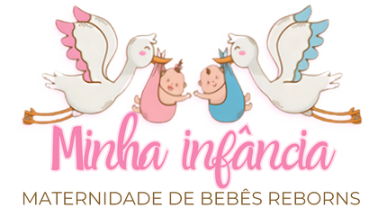 Minha Infância bebês reborns